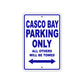 Casco Bay Boats Parking Only All Others Will Be Towed Sea Ocean Beach Lake Boat Aluminum Metal Sign Plate