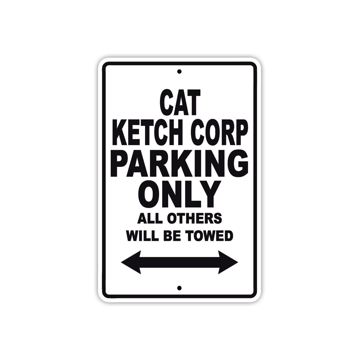 Cat Ketch Corp Boats Parking Only All Others Will Be Towed Sea Ocean Beach Lake Boat Aluminum Metal Sign Plate
