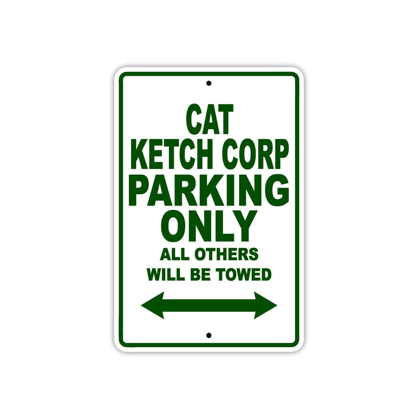 Cat Ketch Corp Boats Parking Only All Others Will Be Towed Sea Ocean Beach Lake Boat Aluminum Metal Sign Plate