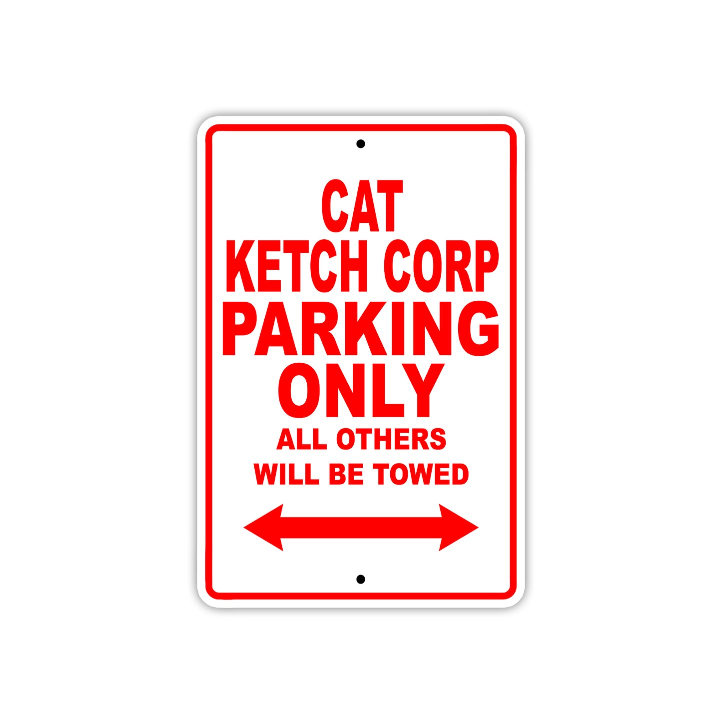 Cat Ketch Corp Boats Parking Only All Others Will Be Towed Sea Ocean Beach Lake Boat Aluminum Metal Sign Plate