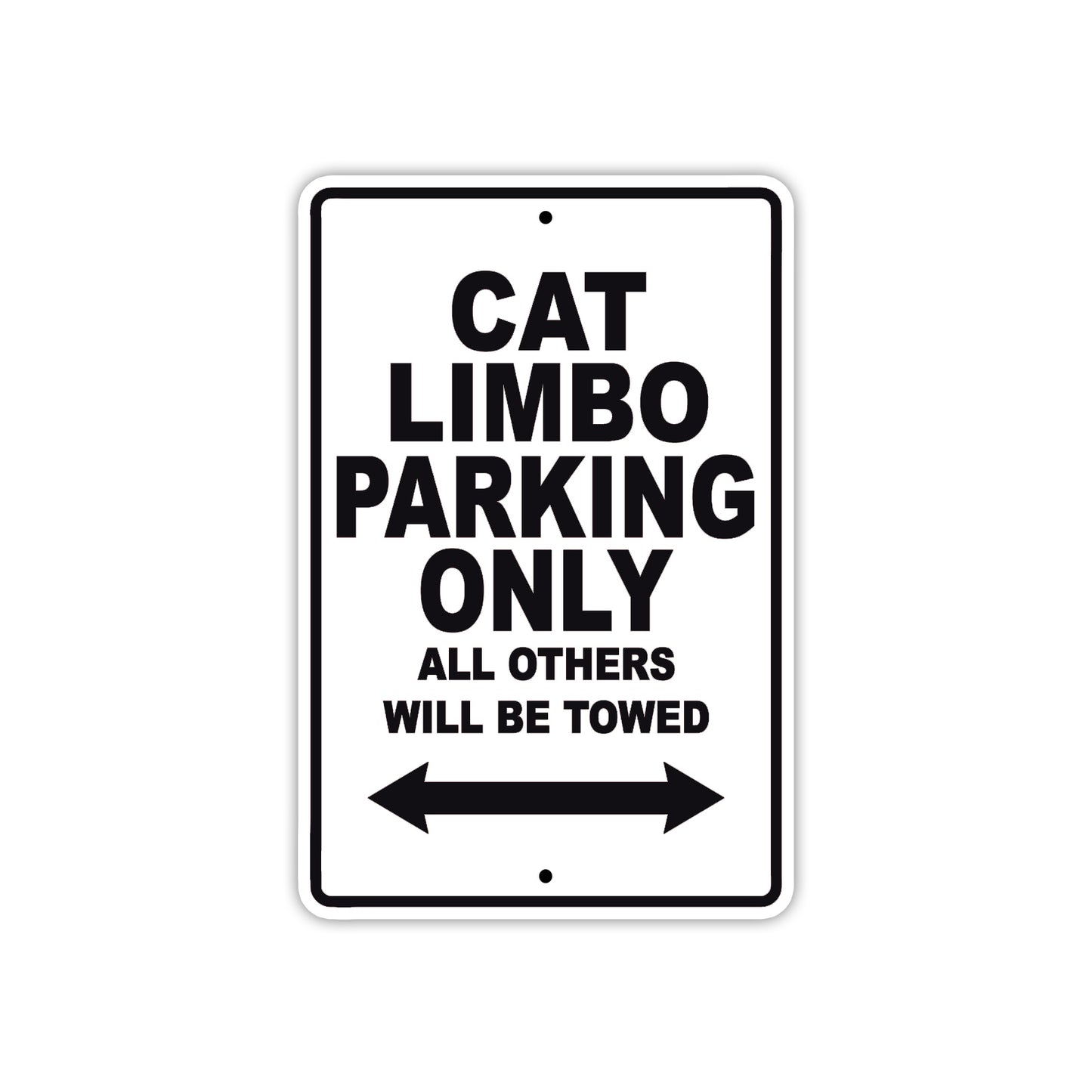 Cat Limbo Boats Parking Only All Others Will Be Towed Sea Ocean Beach Lake Boat Aluminum Metal Sign Plate