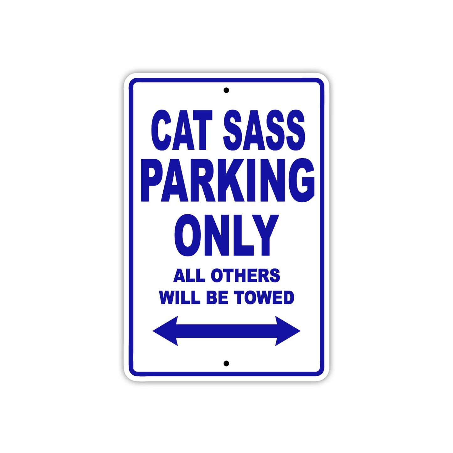 Cat Sass Boats Parking Only All Others Will Be Towed Sea Ocean Beach Lake Boat Aluminum Metal Sign Plate