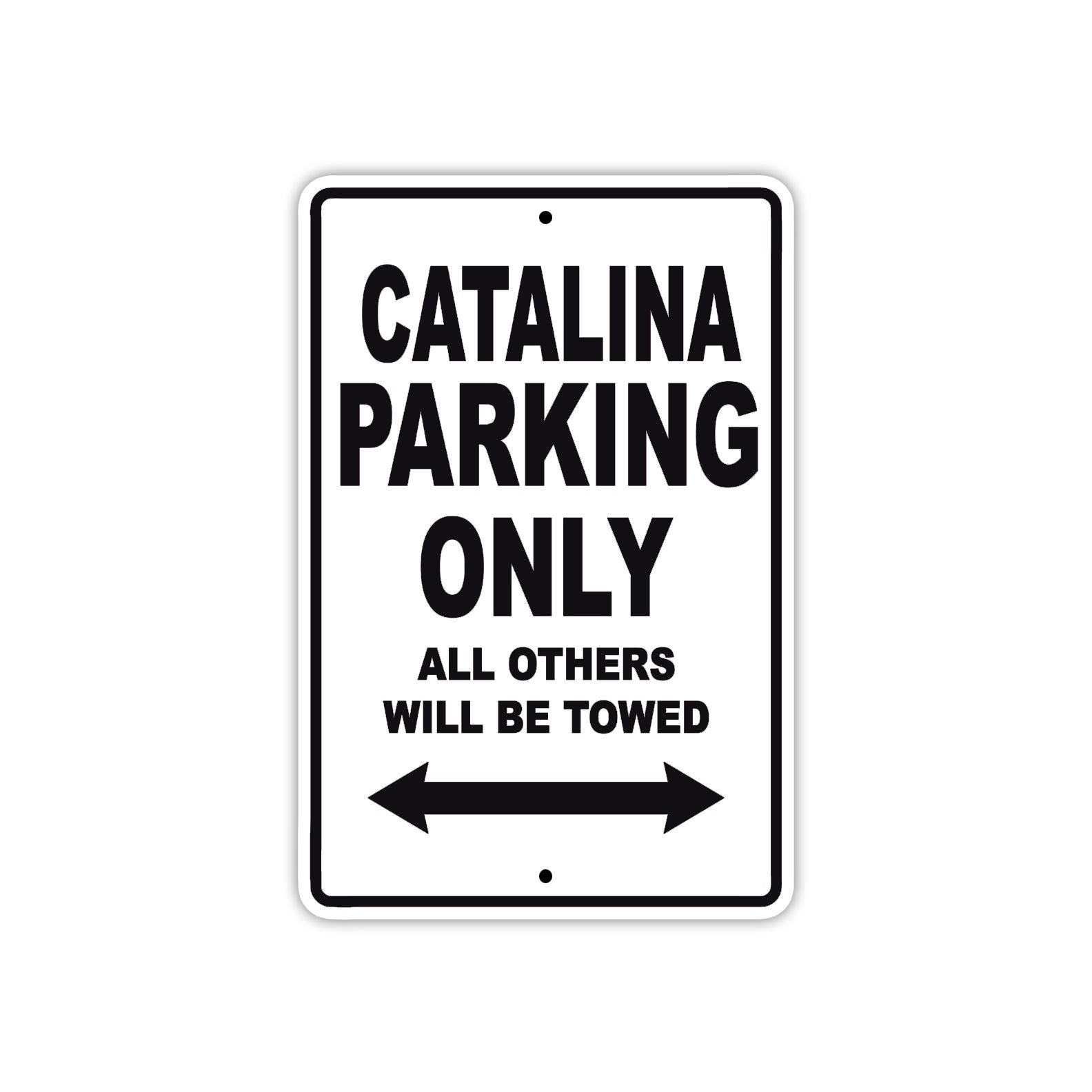 Catalina Boats Parking Only All Others Will Be Towed Sea Ocean Beach Lake Boat Aluminum Metal Sign Plate