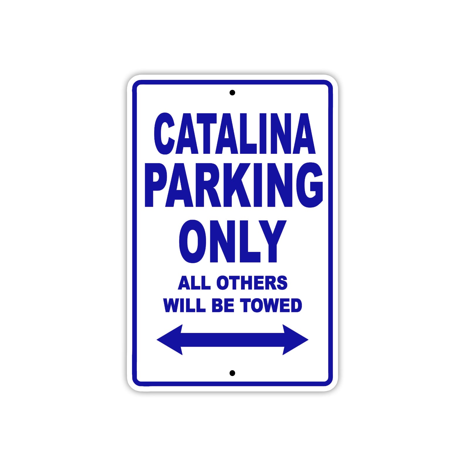 Catalina Boats Parking Only All Others Will Be Towed Sea Ocean Beach Lake Boat Aluminum Metal Sign Plate
