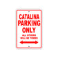 Catalina Boats Parking Only All Others Will Be Towed Sea Ocean Beach Lake Boat Aluminum Metal Sign Plate