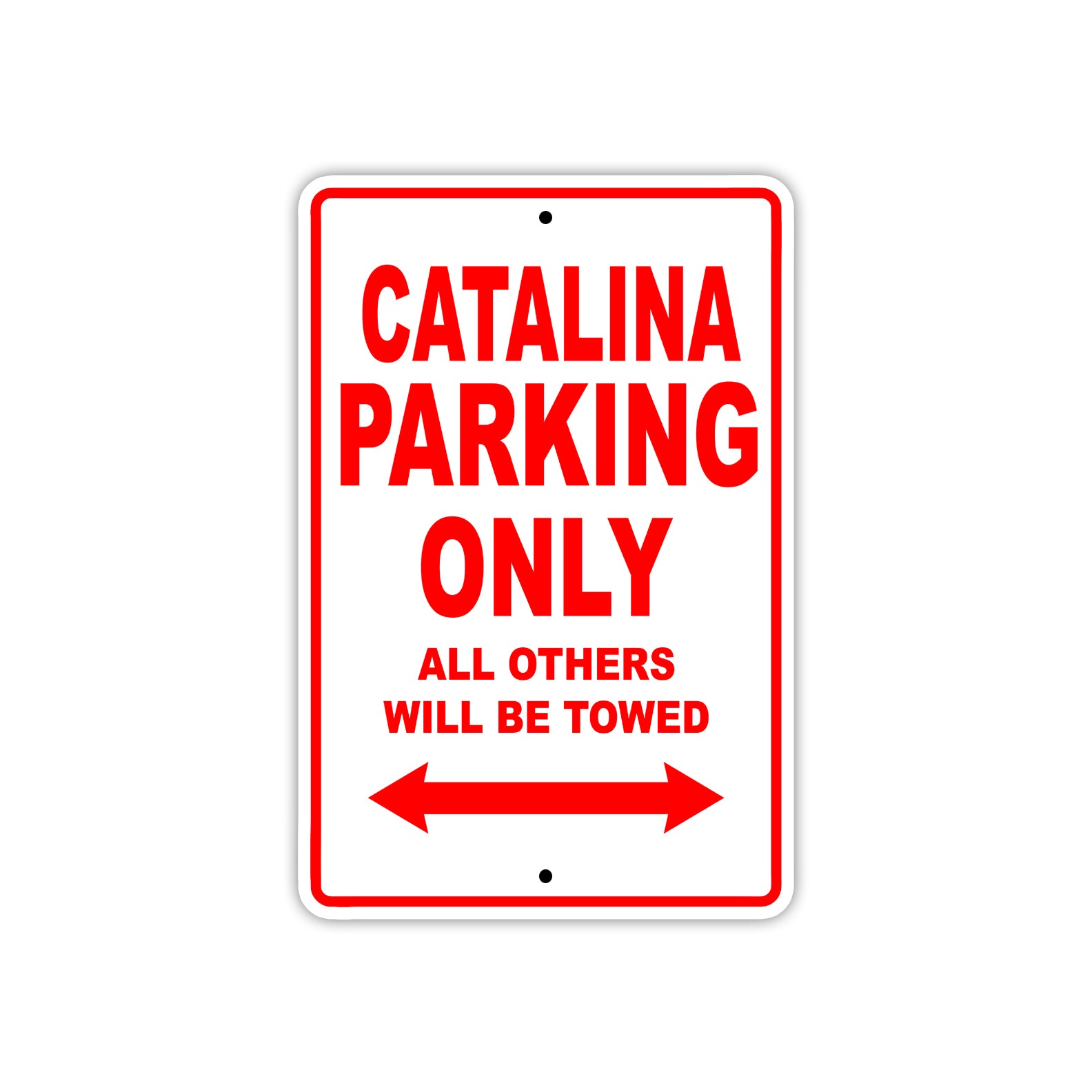 Catalina Boats Parking Only All Others Will Be Towed Sea Ocean Beach Lake Boat Aluminum Metal Sign Plate