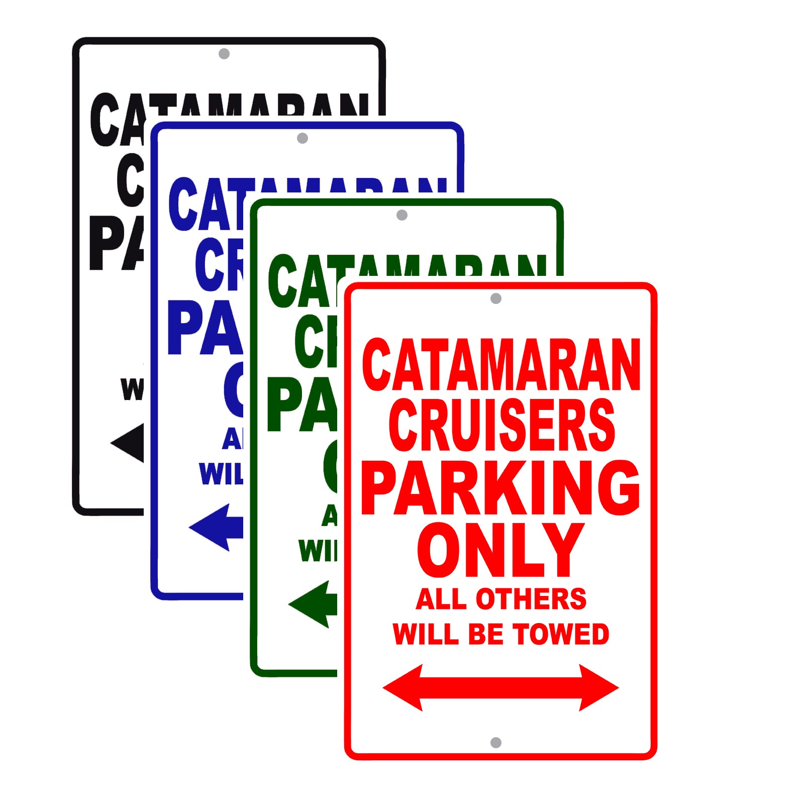 Catamaran Cruisers Boats Parking Only All Others Will Be Towed Sea Ocean Beach Lake Boat Aluminum Metal Sign Plate