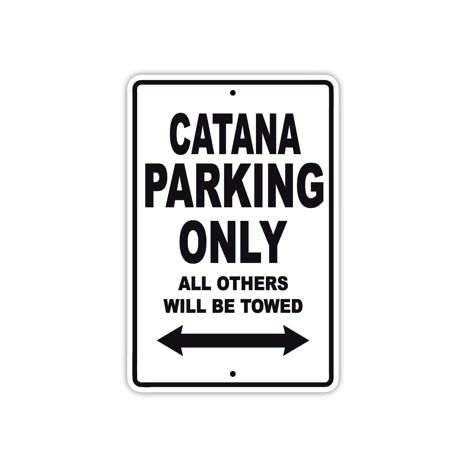 Catana Boats Parking Only All Others Will Be Towed Sea Ocean Beach Lake Boat Aluminum Metal Sign Plate