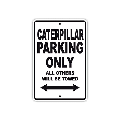 Caterpillar Boats Parking Only All Others Will Be Towed Sea Ocean Beach Lake Boat Aluminum Metal Sign Plate