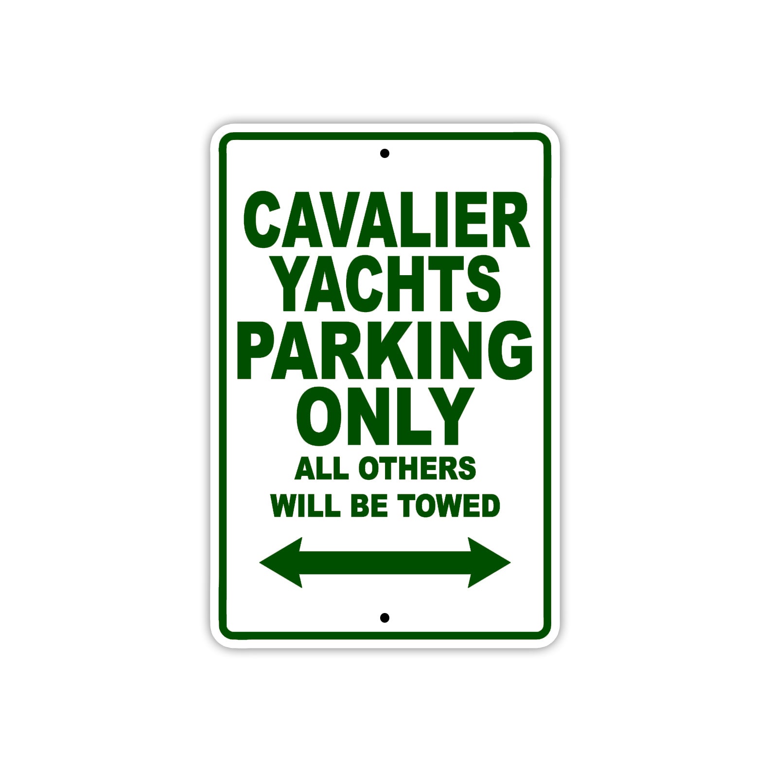 Cavalier Yachts Boats Parking Only All Others Will Be Towed Sea Ocean Beach Lake Boat Aluminum Metal Sign Plate