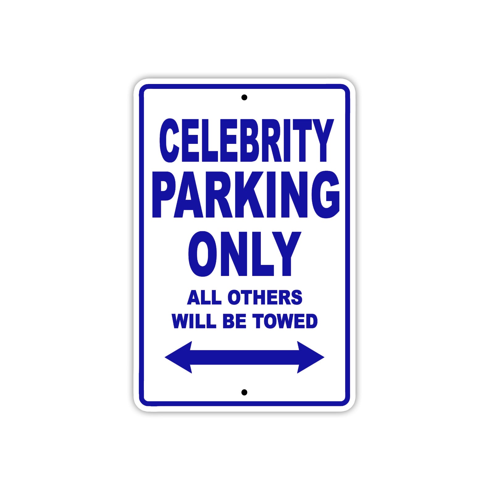 Celebrity Boats Parking Only All Others Will Be Towed Sea Ocean Beach Lake Boat Aluminum Metal Sign Plate