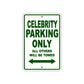 Celebrity Boats Parking Only All Others Will Be Towed Sea Ocean Beach Lake Boat Aluminum Metal Sign Plate
