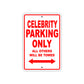 Celebrity Boats Parking Only All Others Will Be Towed Sea Ocean Beach Lake Boat Aluminum Metal Sign Plate