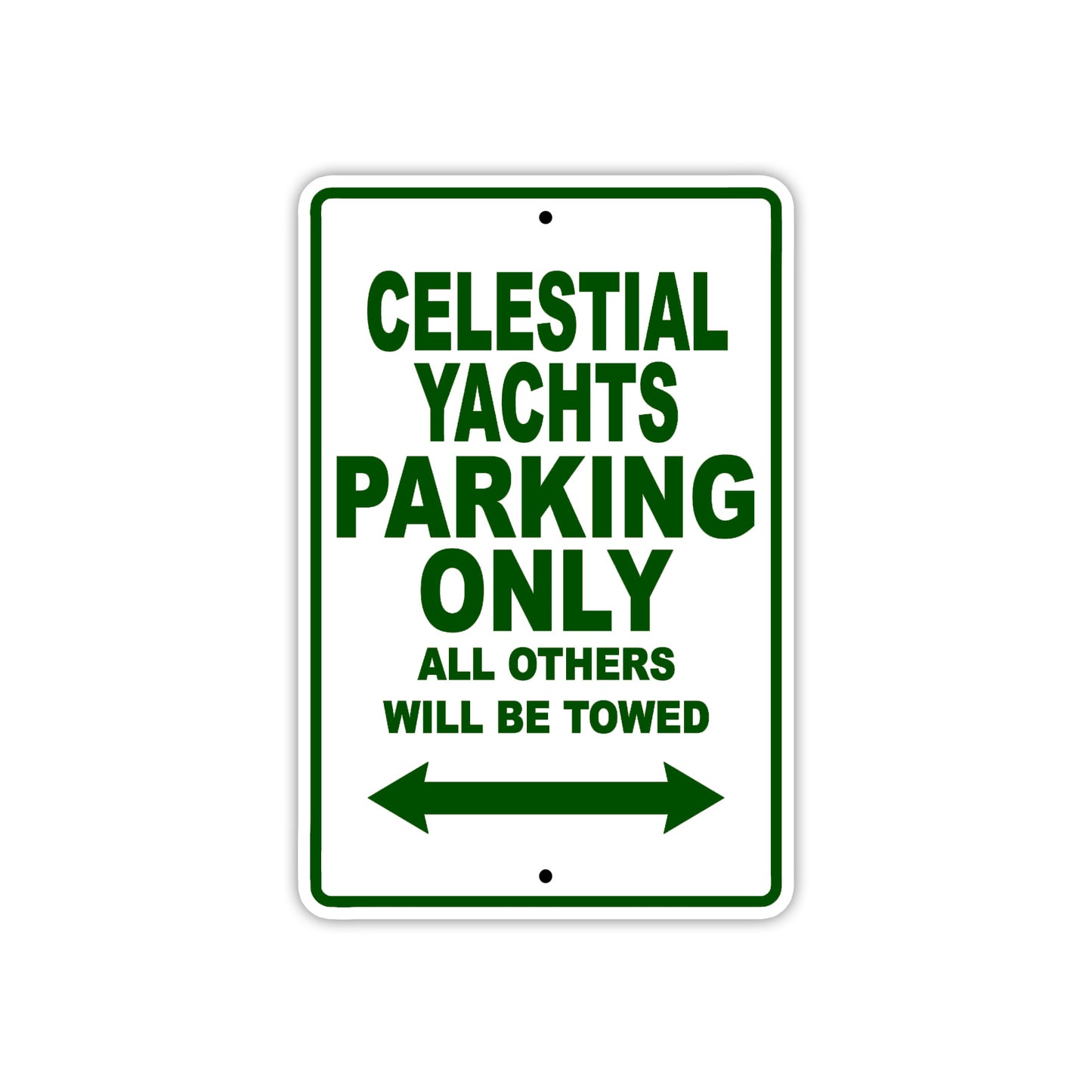 Celestial Yachts Boats Parking Only All Others Will Be Towed Sea Ocean Beach Lake Boat Aluminum Metal Sign Plate
