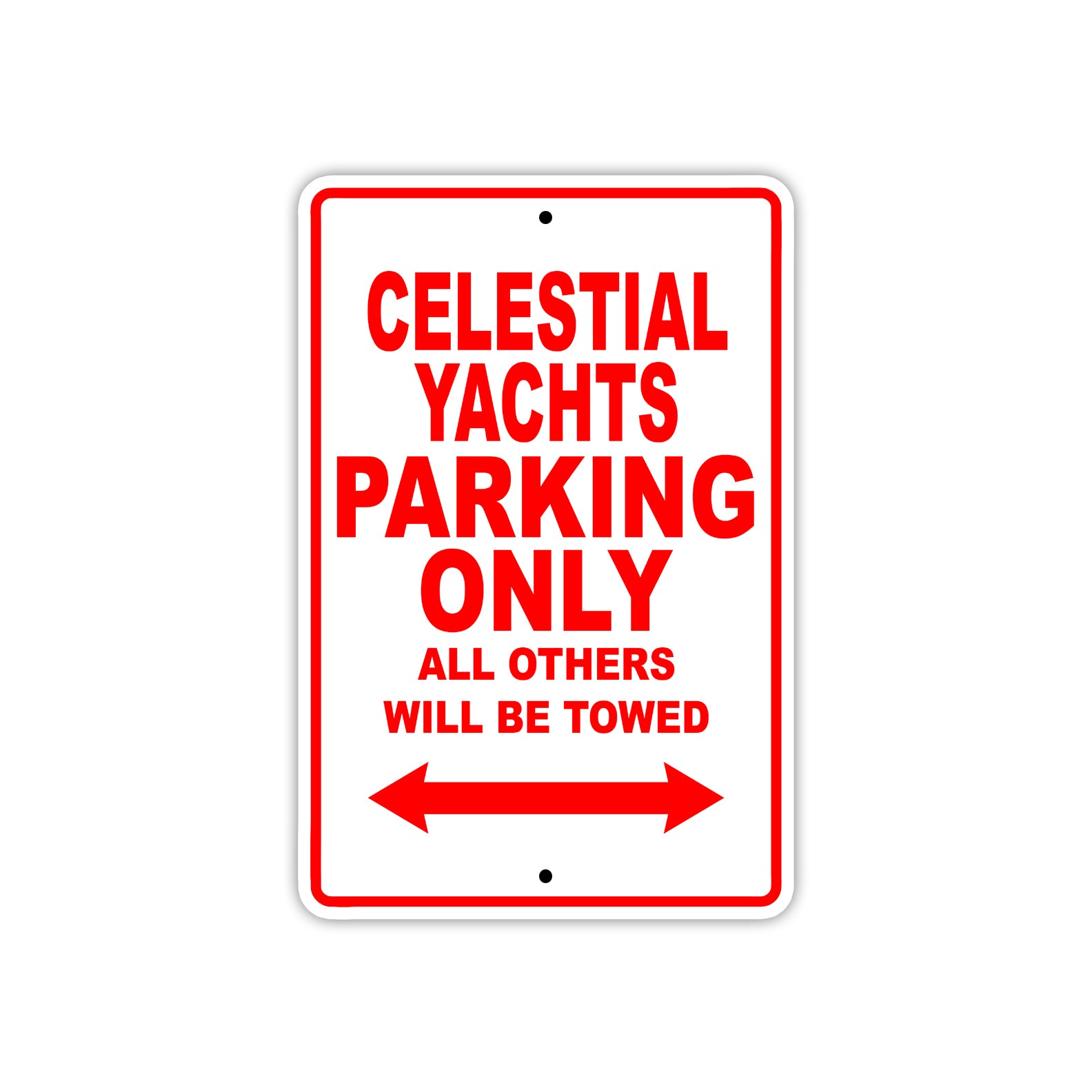 Celestial Yachts Boats Parking Only All Others Will Be Towed Sea Ocean Beach Lake Boat Aluminum Metal Sign Plate