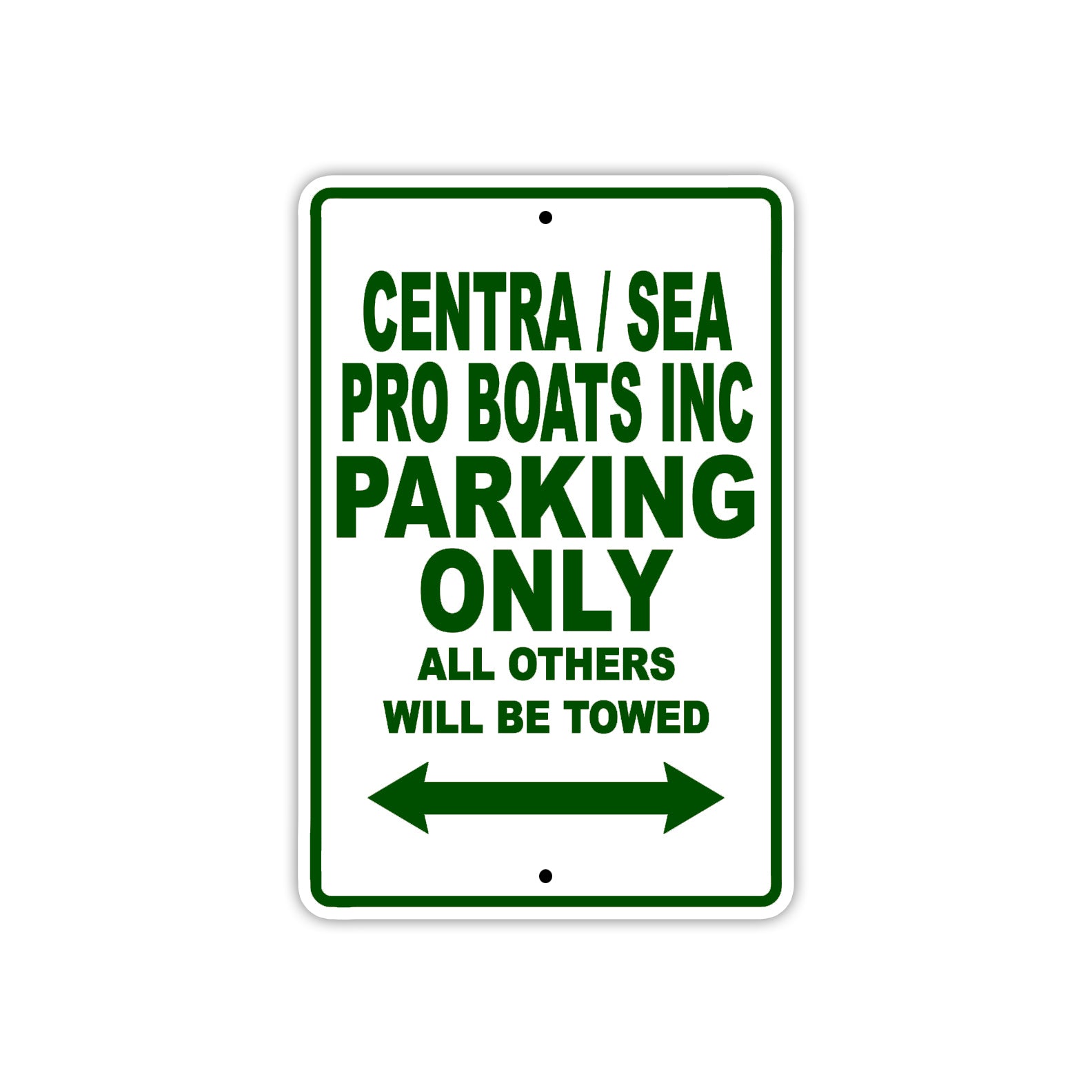 Centra/Sea Pro Boats Inc Boats Parking Only All Others Will Be Towed Sea Ocean Beach Lake Boat Aluminum Metal Sign Plate