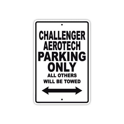 Challenger Aerotech Boats Parking Only All Others Will Be Towed Sea Ocean Beach Lake Boat Aluminum Metal Sign Plate