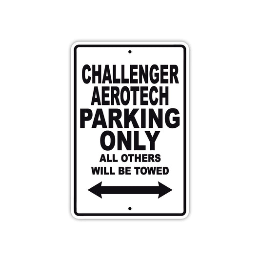 Challenger Aerotech Boats Parking Only All Others Will Be Towed Sea Ocean Beach Lake Boat Aluminum Metal Sign Plate