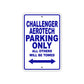 Challenger Aerotech Boats Parking Only All Others Will Be Towed Sea Ocean Beach Lake Boat Aluminum Metal Sign Plate