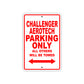 Challenger Aerotech Boats Parking Only All Others Will Be Towed Sea Ocean Beach Lake Boat Aluminum Metal Sign Plate