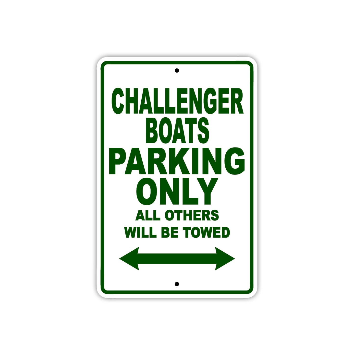 Challenger Boats Boats Parking Only All Others Will Be Towed Sea Ocean Beach Lake Boat Aluminum Metal Sign Plate