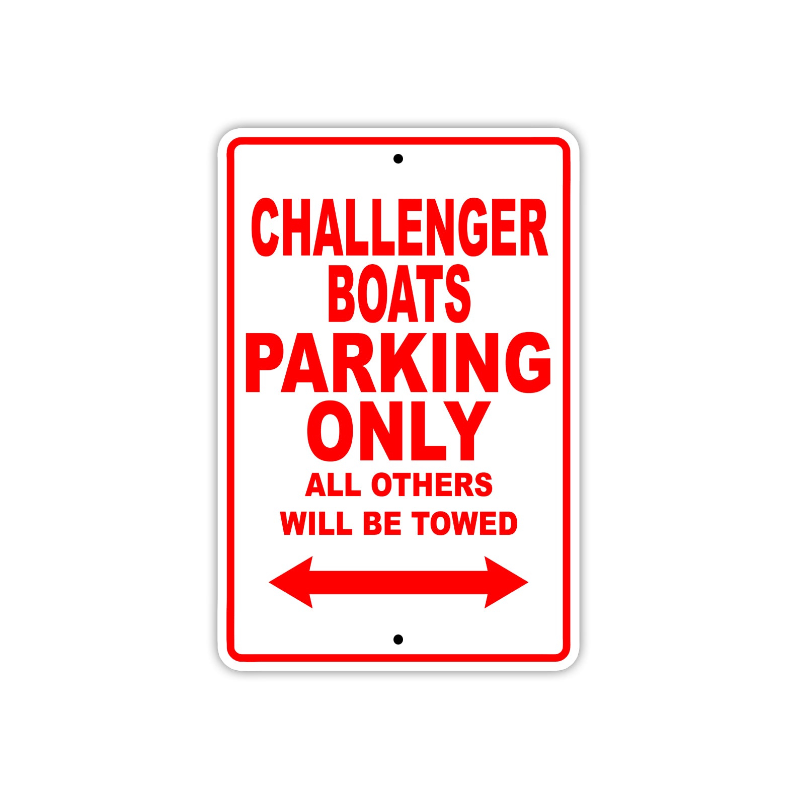 Challenger Boats Boats Parking Only All Others Will Be Towed Sea Ocean Beach Lake Boat Aluminum Metal Sign Plate