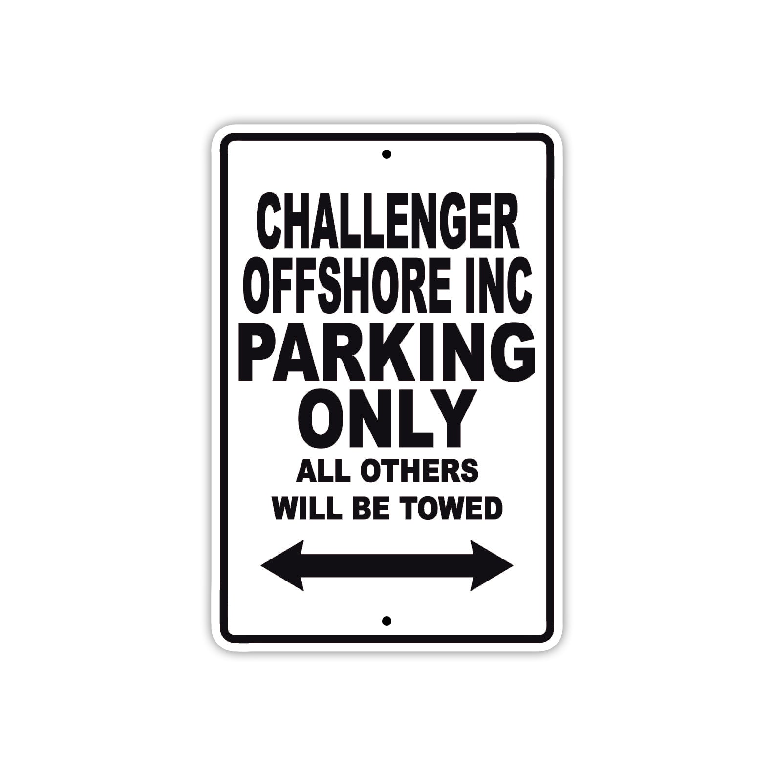 Challenger Offshore Inc Boats Parking Only All Others Will Be Towed Sea Ocean Beach Lake Boat Aluminum Metal Sign Plate