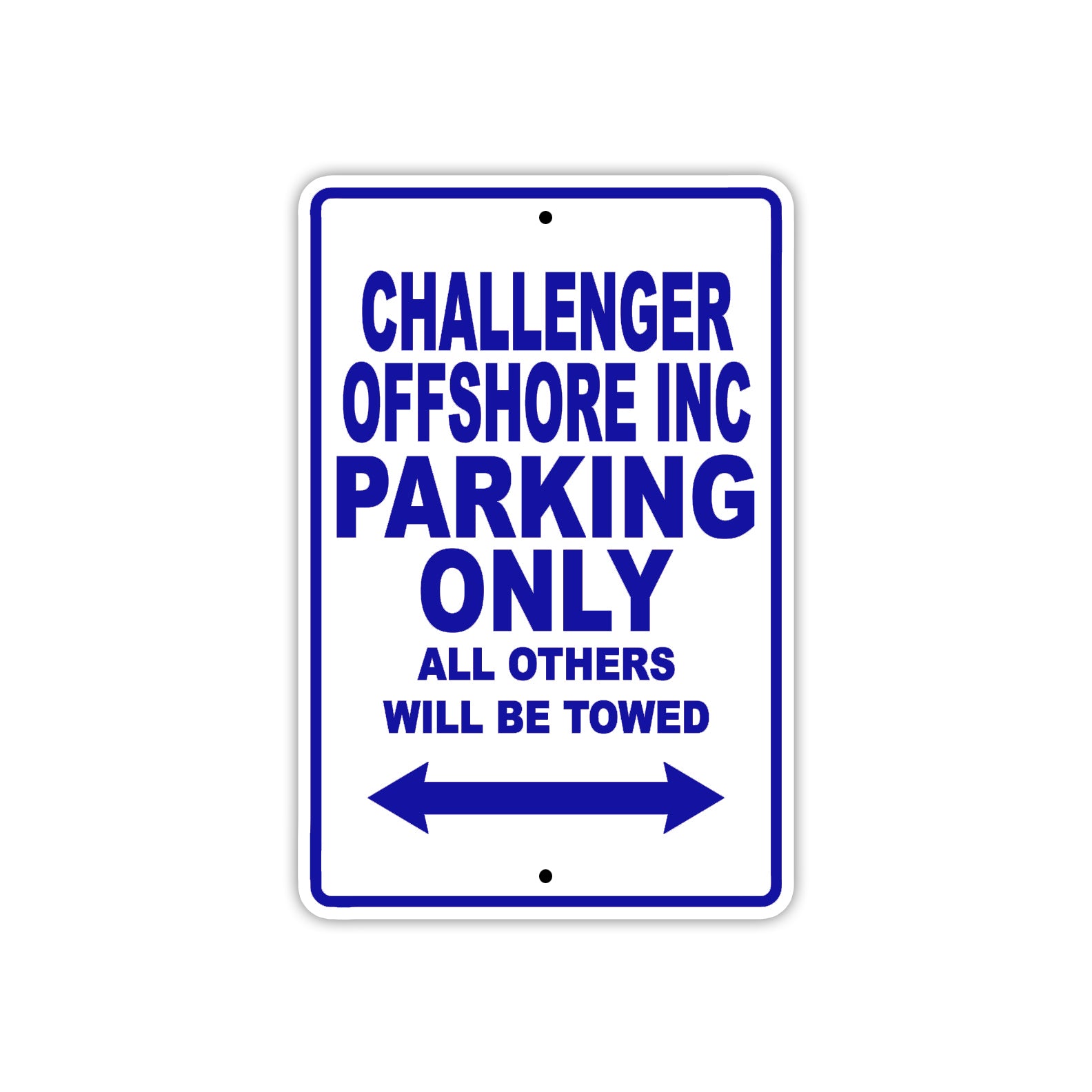 Challenger Offshore Inc Boats Parking Only All Others Will Be Towed Sea Ocean Beach Lake Boat Aluminum Metal Sign Plate