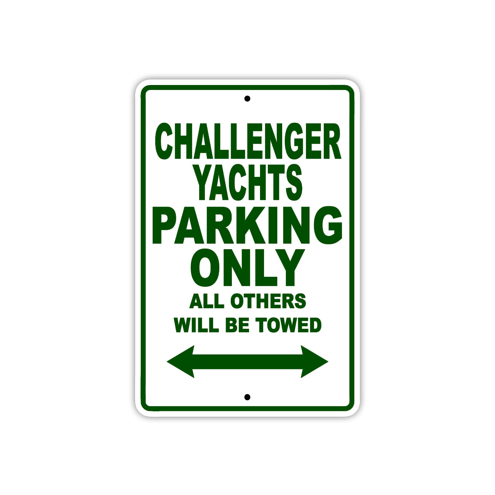 Challenger Yachts Boats Parking Only All Others Will Be Towed Sea Ocean Beach Lake Boat Aluminum Metal Sign Plate