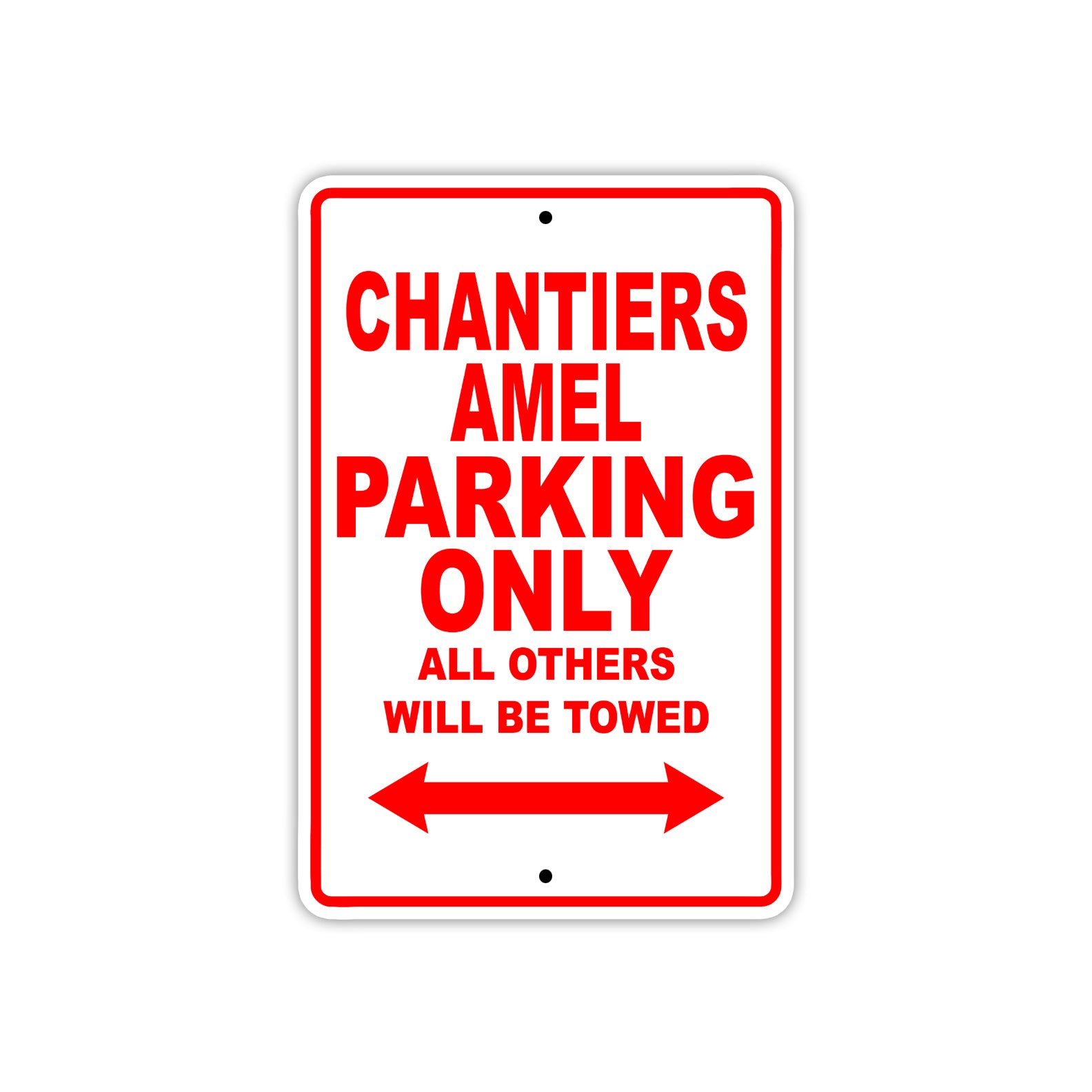 Chantiers Amel Boats Parking Only All Others Will Be Towed Sea Ocean Beach Lake Boat Aluminum Metal Sign Plate