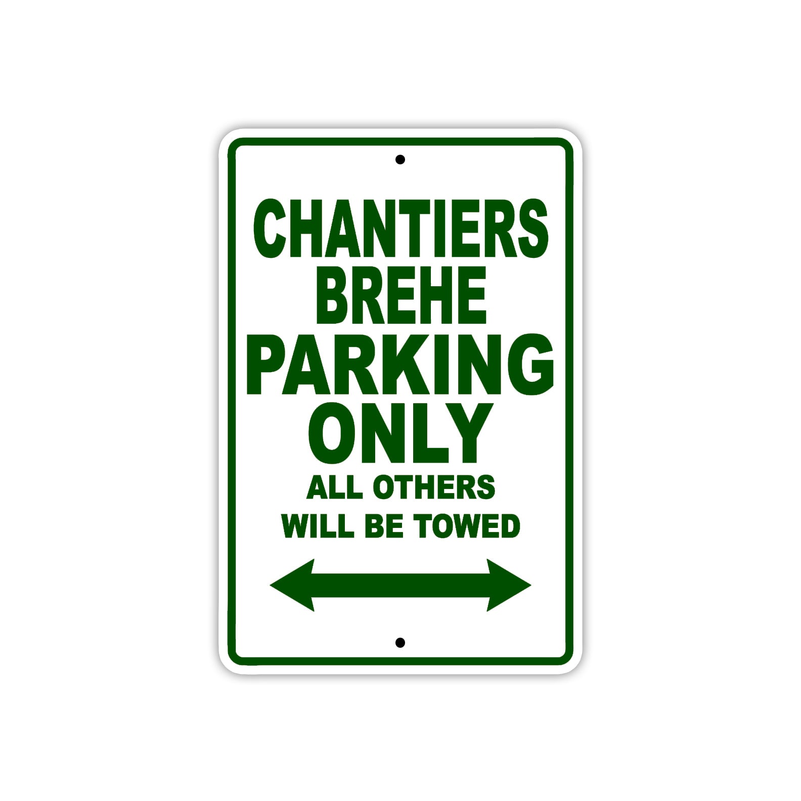 Chantiers Brehe Boats Parking Only All Others Will Be Towed Sea Ocean Beach Lake Boat Aluminum Metal Sign Plate