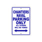 Chantiers Naval Boats Parking Only All Others Will Be Towed Sea Ocean Beach Lake Boat Aluminum Metal Sign Plate