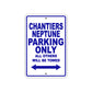 Chantiers Neptune Boats Parking Only All Others Will Be Towed Sea Ocean Beach Lake Boat Aluminum Metal Sign Plate