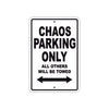 Chaos Boats Parking Only All Others Will Be Towed Sea Ocean Beach Lake Boat Aluminum Metal Sign Plate