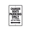 Charger Boats Boats Parking Only All Others Will Be Towed Sea Ocean Beach Lake Boat Aluminum Metal Sign Plate