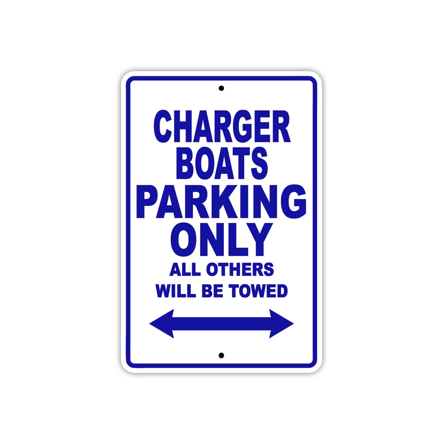 Charger Boats Boats Parking Only All Others Will Be Towed Sea Ocean Beach Lake Boat Aluminum Metal Sign Plate