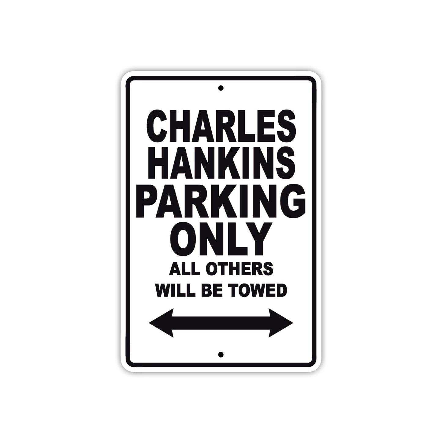 Charles Hankins Boats Parking Only All Others Will Be Towed Sea Ocean Beach Lake Boat Aluminum Metal Sign Plate