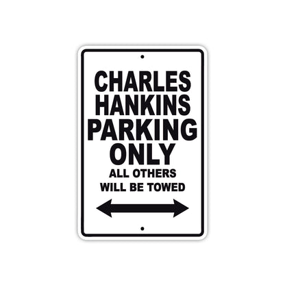 Charles Hankins Boats Parking Only All Others Will Be Towed Sea Ocean Beach Lake Boat Aluminum Metal Sign Plate