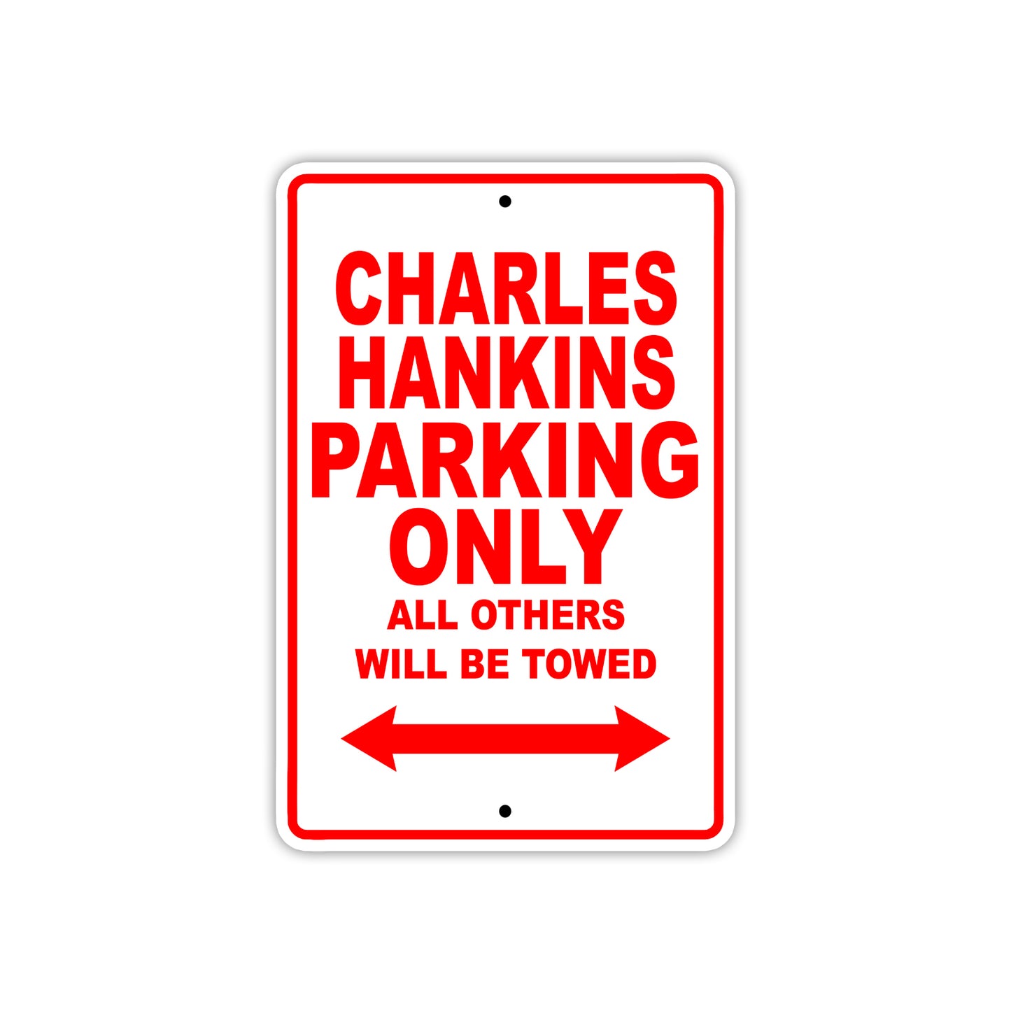 Charles Hankins Boats Parking Only All Others Will Be Towed Sea Ocean Beach Lake Boat Aluminum Metal Sign Plate