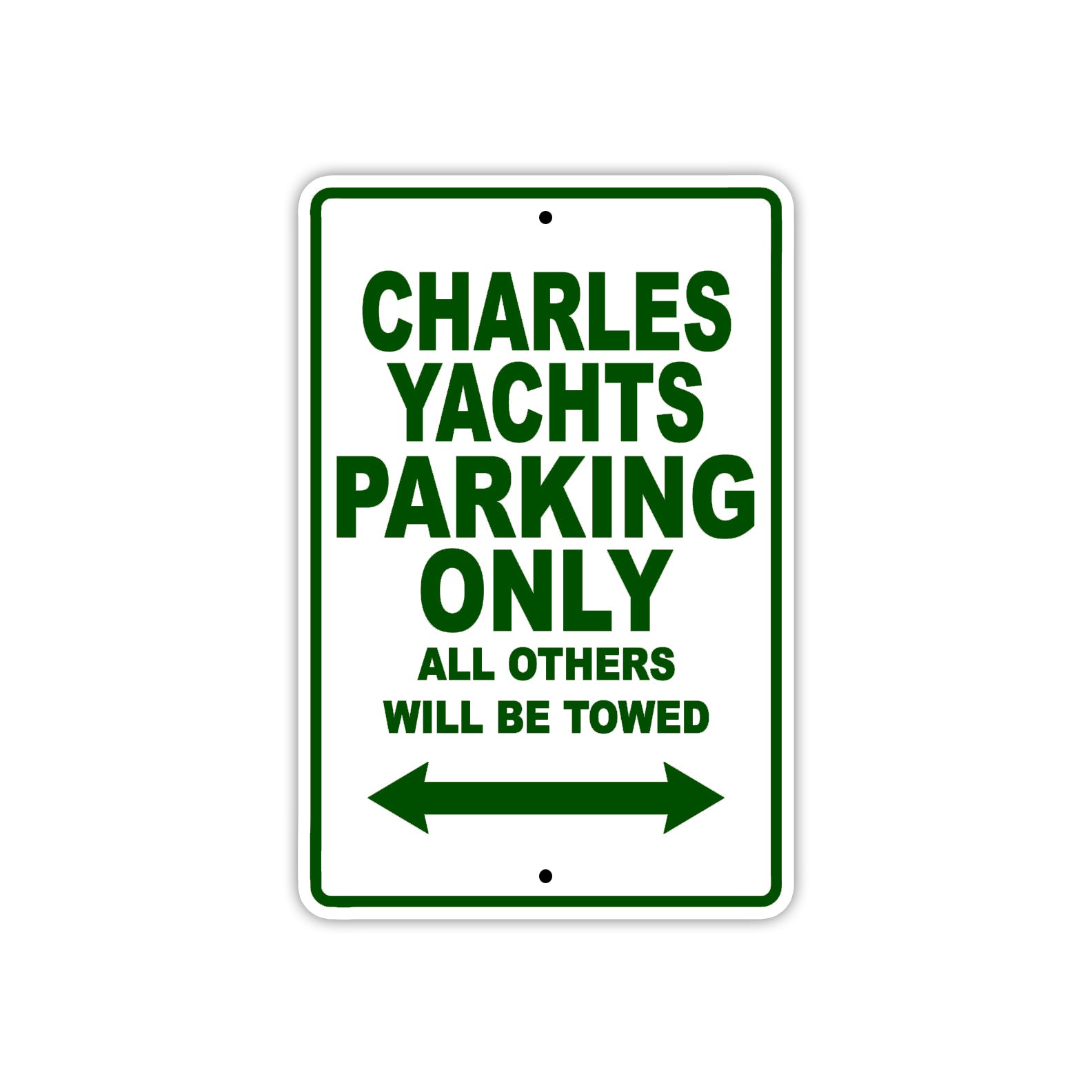 Charles Yachts Boats Parking Only All Others Will Be Towed Sea Ocean Beach Lake Boat Aluminum Metal Sign Plate