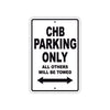 CHB Boats Parking Only All Others Will Be Towed Sea Ocean Beach Lake Boat Aluminum Metal Sign Plate
