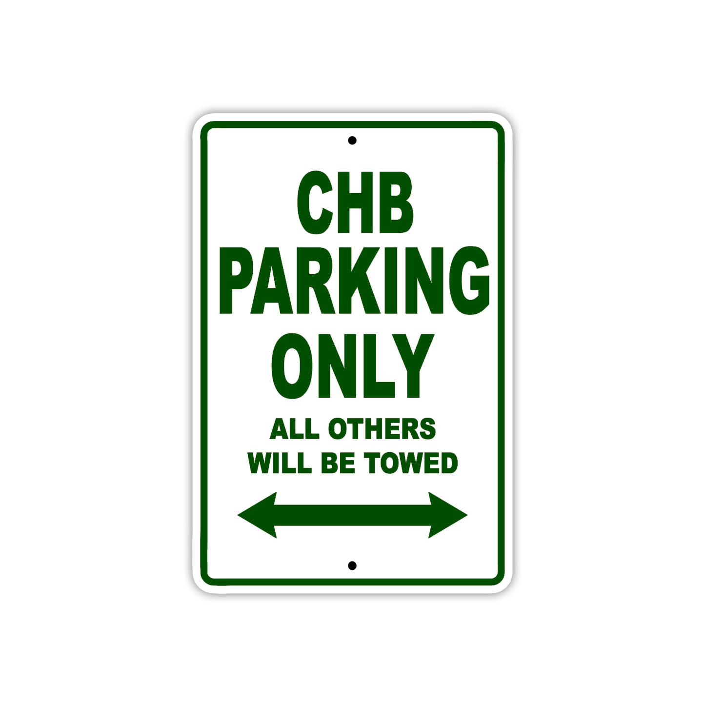 CHB Boats Parking Only All Others Will Be Towed Sea Ocean Beach Lake Boat Aluminum Metal Sign Plate