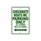 Checkmate Boats Inc Boats Parking Only All Others Will Be Towed Sea Ocean Beach Lake Boat Aluminum Metal Sign Plate