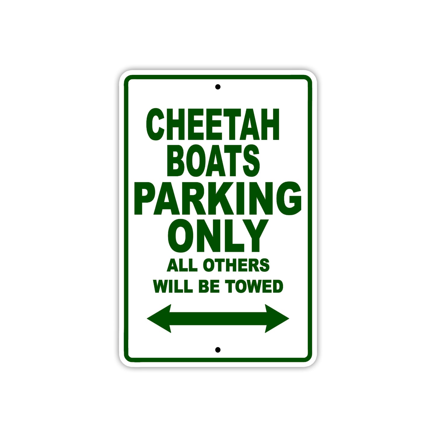 Cheetah Boats Boats Parking Only All Others Will Be Towed Sea Ocean Beach Lake Boat Aluminum Metal Sign Plate