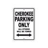 Cherokee Boats Parking Only All Others Will Be Towed Sea Ocean Beach Lake Boat Aluminum Metal Sign Plate
