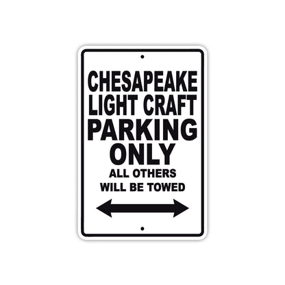 Chesapeake Light Craft Boats Parking Only All Others Will Be Towed Sea Ocean Beach Lake Boat Aluminum Metal Sign Plate