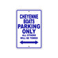 Cheyenne Boats Boats Parking Only All Others Will Be Towed Sea Ocean Beach Lake Boat Aluminum Metal Sign Plate