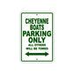 Cheyenne Boats Boats Parking Only All Others Will Be Towed Sea Ocean Beach Lake Boat Aluminum Metal Sign Plate