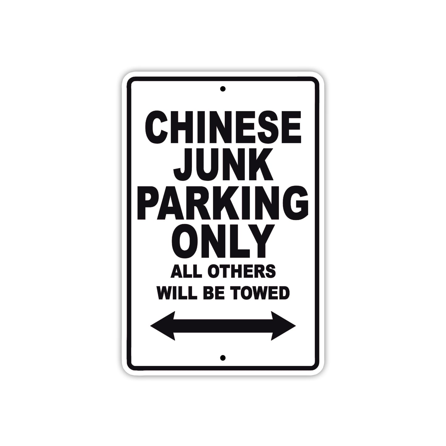 Chinese Junk Boats Parking Only All Others Will Be Towed Sea Ocean Beach Lake Boat Aluminum Metal Sign Plate