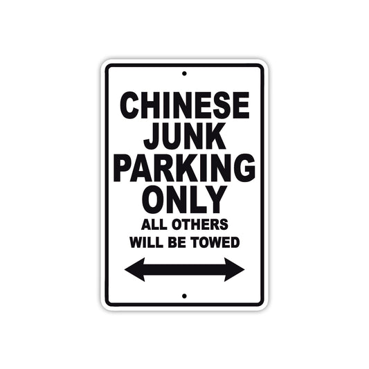 Chinese Junk Boats Parking Only All Others Will Be Towed Sea Ocean Beach Lake Boat Aluminum Metal Sign Plate